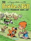 Boule & Bill - Y A D'La Promenade Dans L'Air