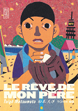 Le Reve De Mon Pere - Tome 2