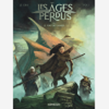 Les Ages Perdus - Tome 1 - Le Fort Des Landes