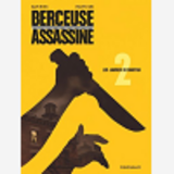 Berceuse Assassine - Tome 2 - Les Jambes De Martha (Reedition 2018)