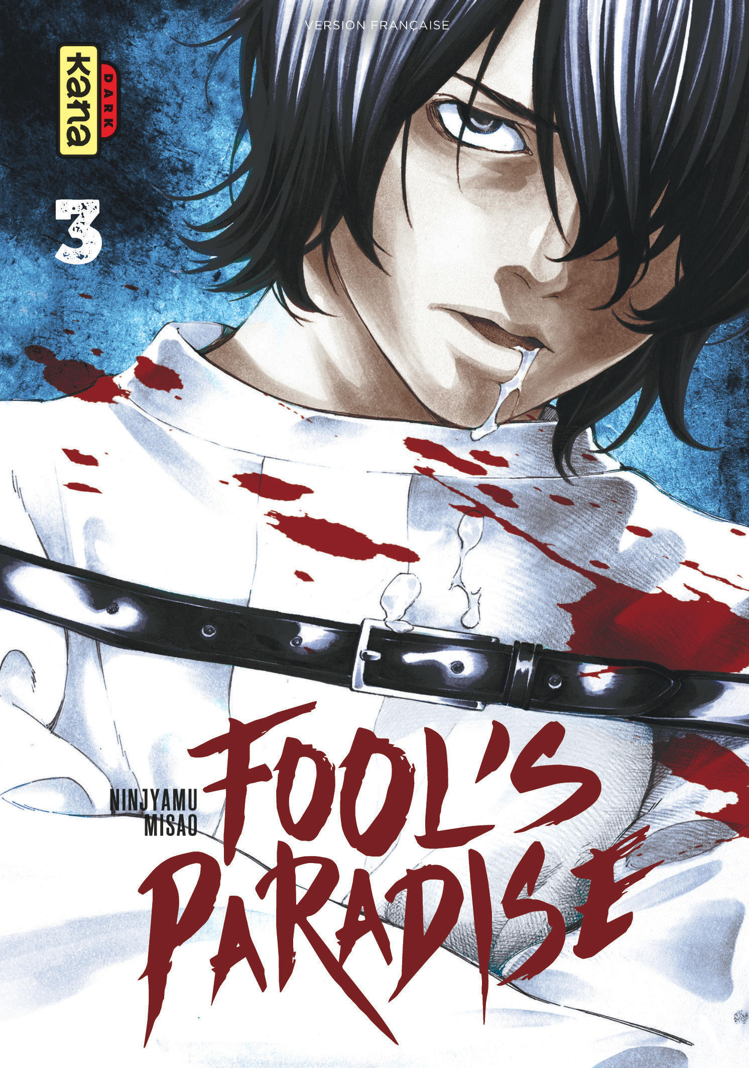 Fool'S Paradise - Tome 3