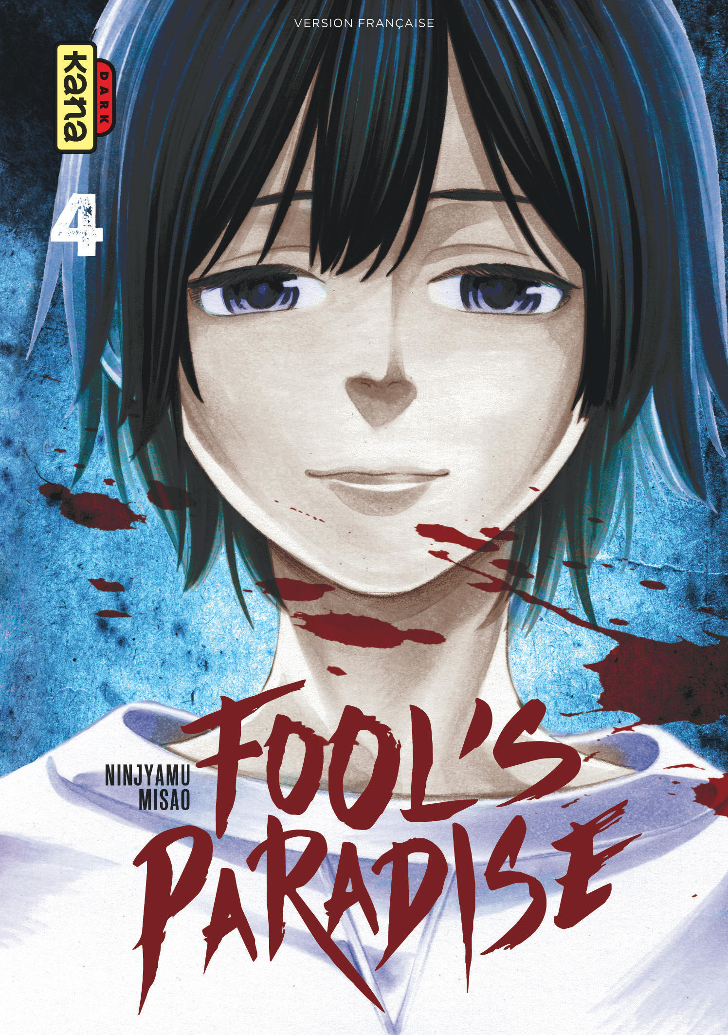 Fool'S Paradise - Tome 4