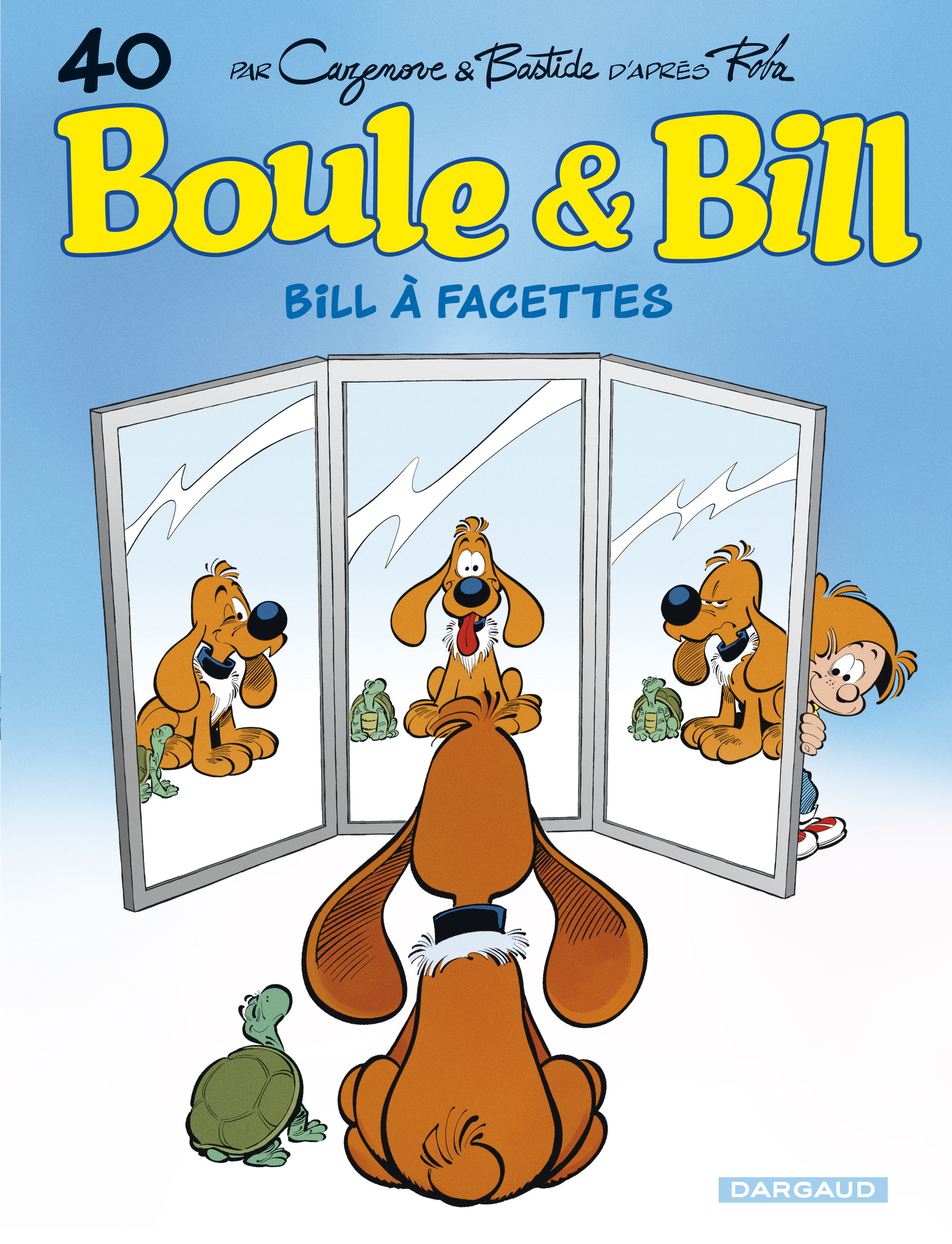 Boule & Bill - Bill A Facettes