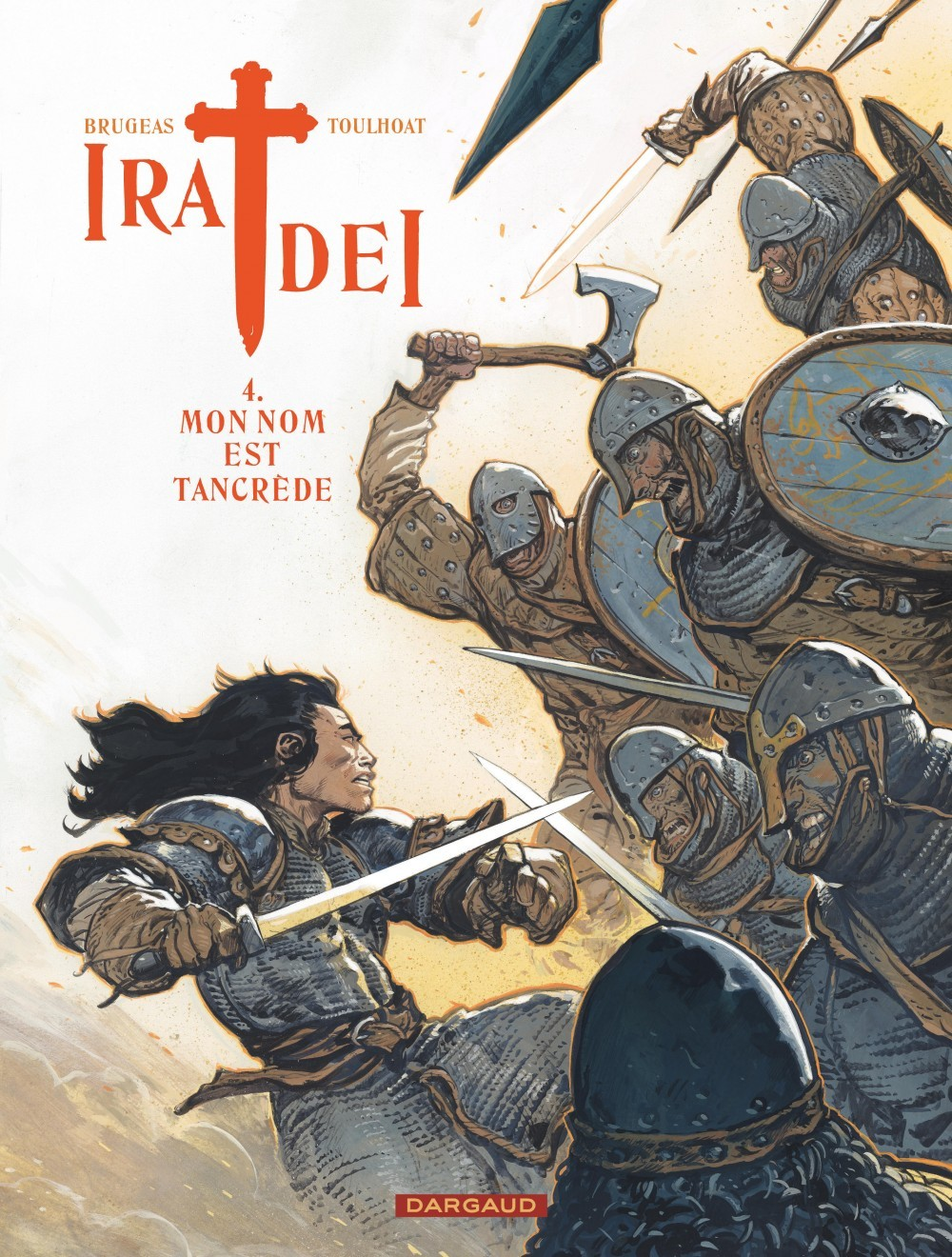 Ira Dei - Tome 4 - Mon Nom Est Tancrede