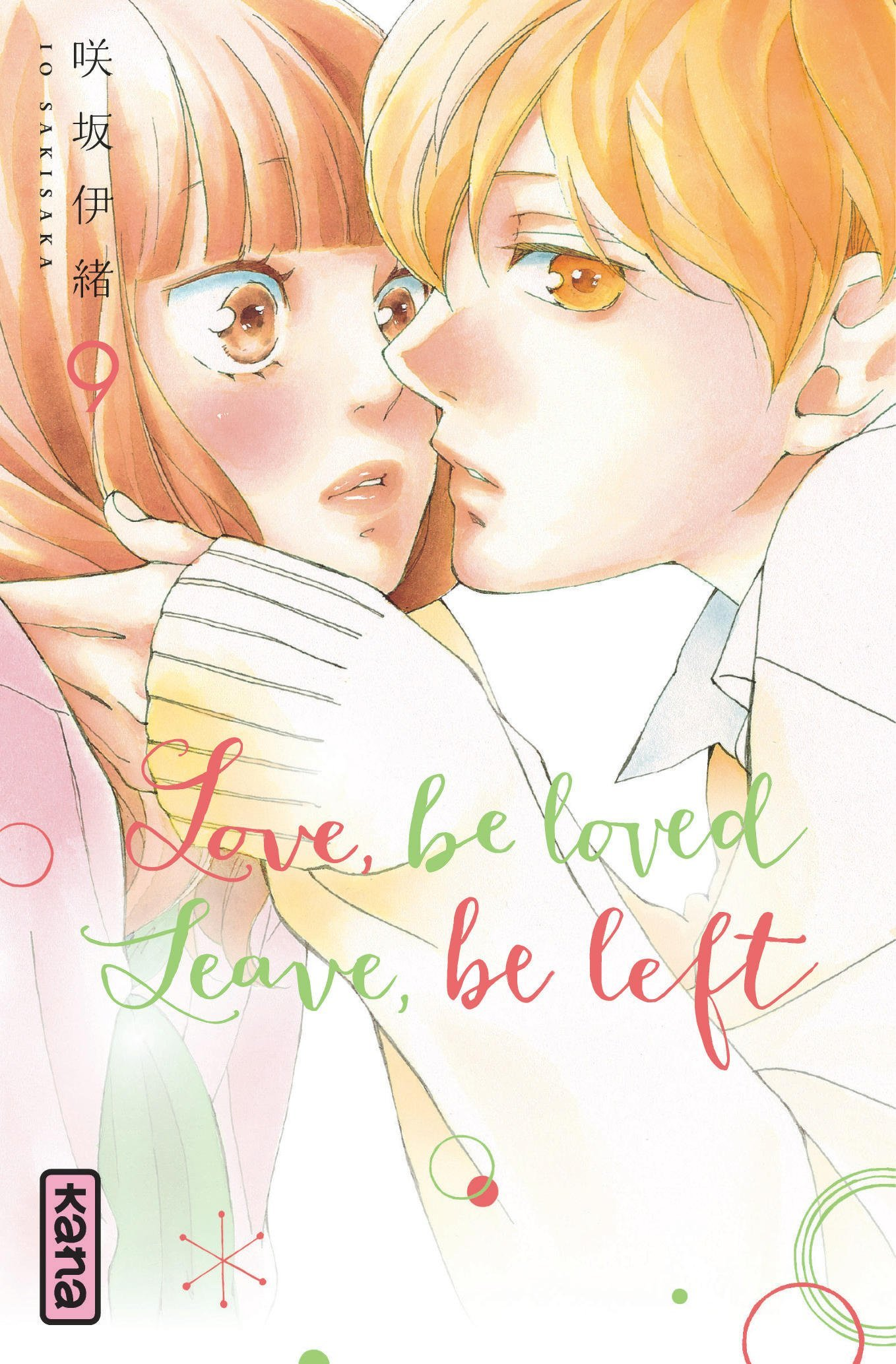 Love, Be Loved Leave, Be Left  - Tome 9