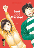 Just Not Married - Tome 3