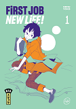 First Job New Life ! - Tome 1