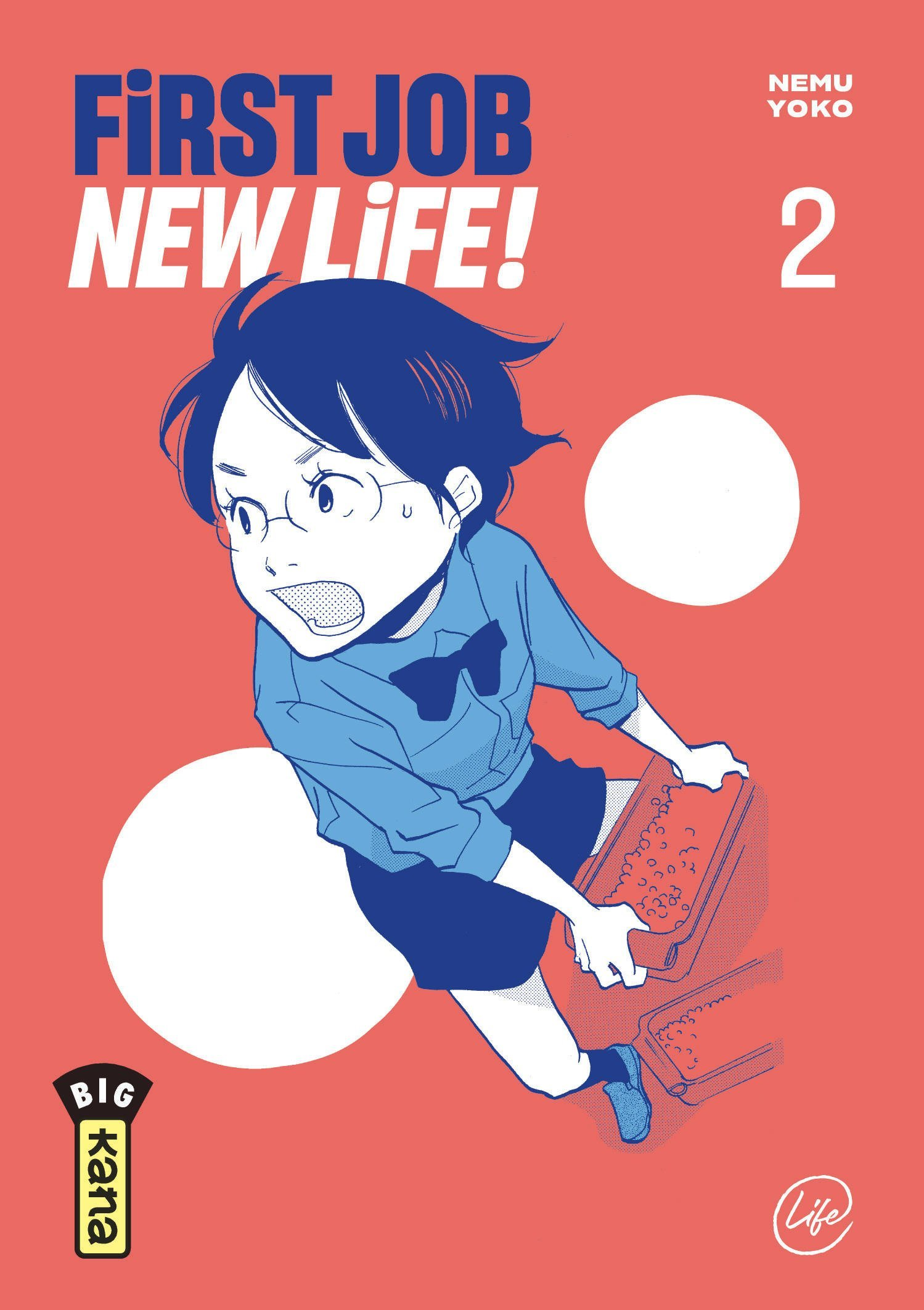 First Job New Life ! - Tome 2