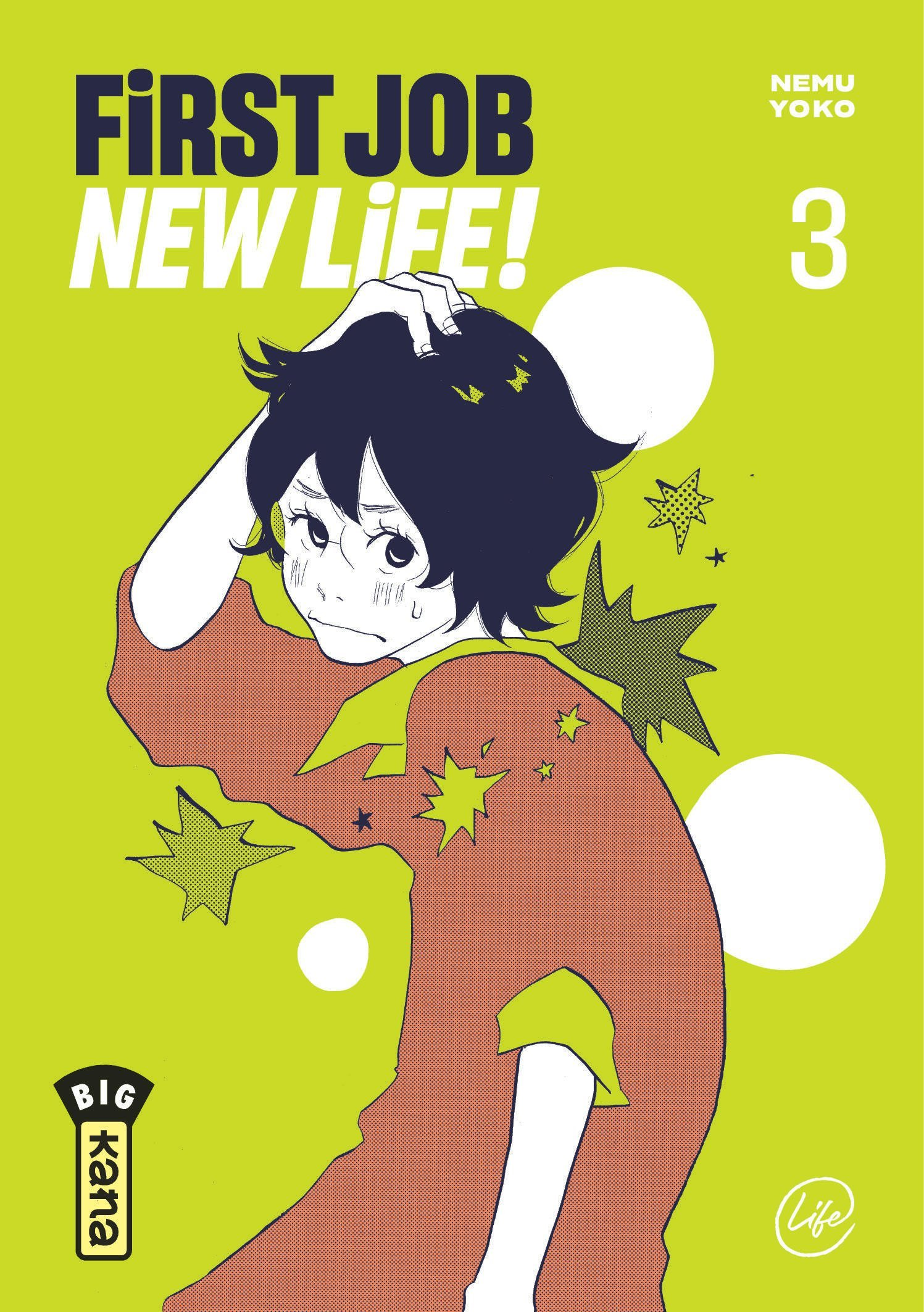 First Job New Life ! - Tome 3