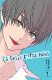 Ca Reste Entre Nous - Tome 1