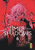 Time Shadows - Tome 6