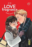 Love Fragrance - Tome 5