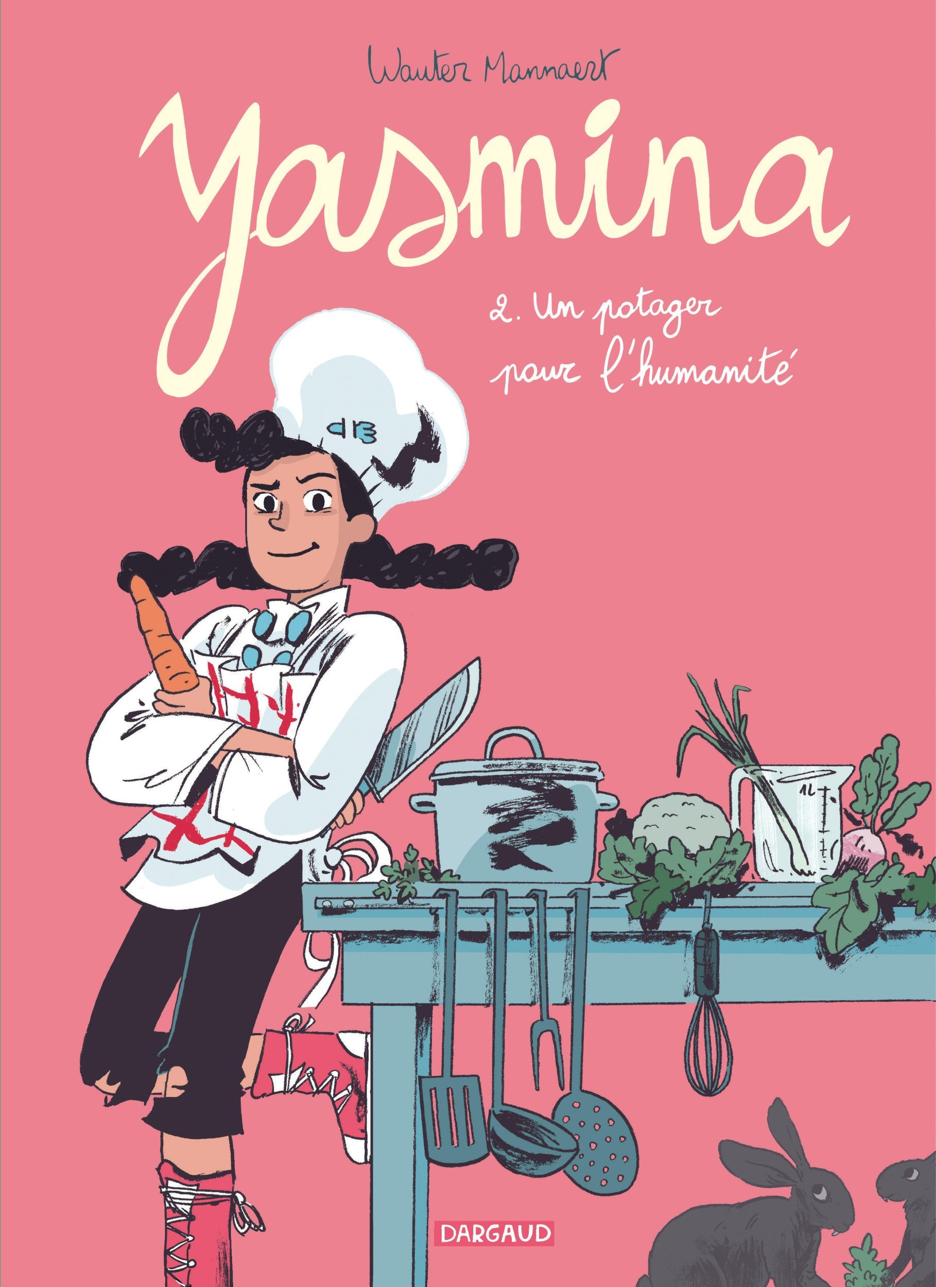 Yasmina - Tome 2 - Un Potager Pour L'Humanite