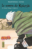 Naruto Roman - Kakashi Retsuden (Naruto Roman Tome 12)