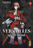 Versailles Of The Dead - Tome 4