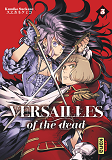 Versailles Of The Dead - Tome 5