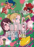 Bucket List Of The Dead - Tome 4                                                                    