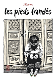 Les Pieds Bandes / Nouvelle Edition