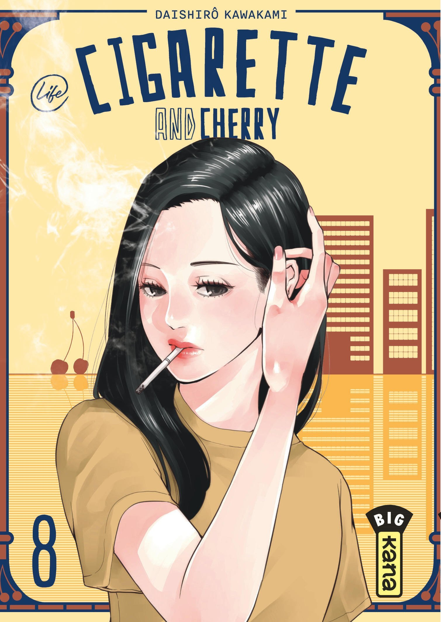 Cigarette And Cherry  - Tome 8                                                                      