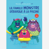 La Famille Monstre - T03 - La Famille Monstre Debarque A La Piscine