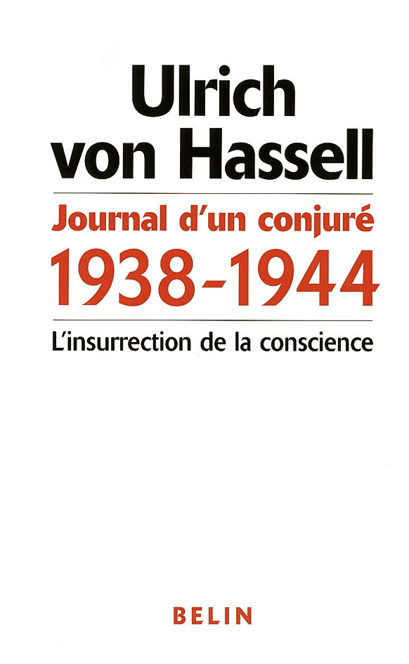 Journal D'Un Conjure 1938-1944 - L'Insurrection De La Conscience