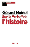 Sur La "Crise" De L'Histoire