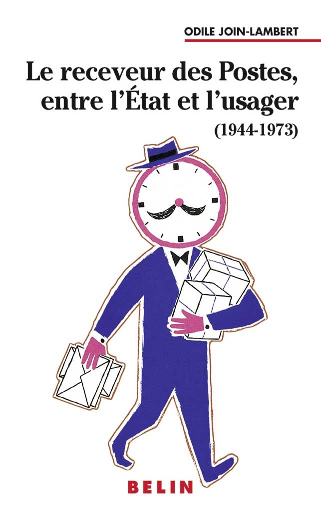 Le Receveur Des Postes, Entre L'Etat Et L'Usager (1944-1973)