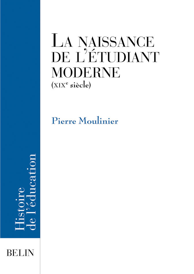 La Naissance De L'Etudiant Moderne - (Xixe Siecle)