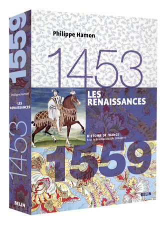 Les Renaissances (1453-1559) - Version Brochee