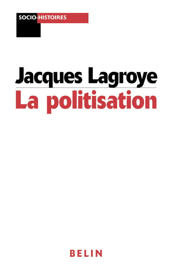 La Politisation