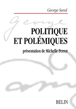 Politique Et Polemiques - Sand (Georges)