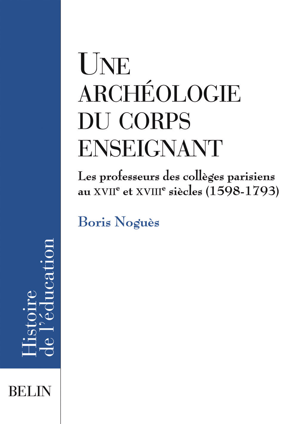 Une Archeologie Du Corps Enseignant