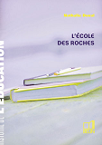 L'Ecole Des Roches