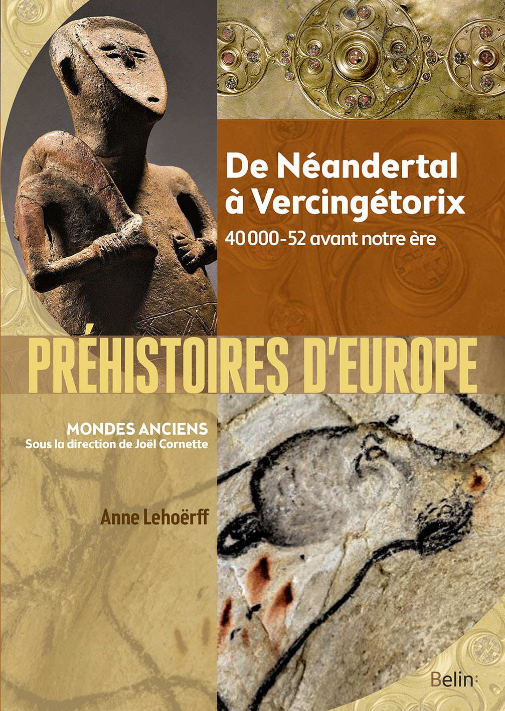 Prehistoires D'Europe - De Neandertal A Vercingetorix