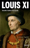 Louis Xi, Le Joueur Inquiet