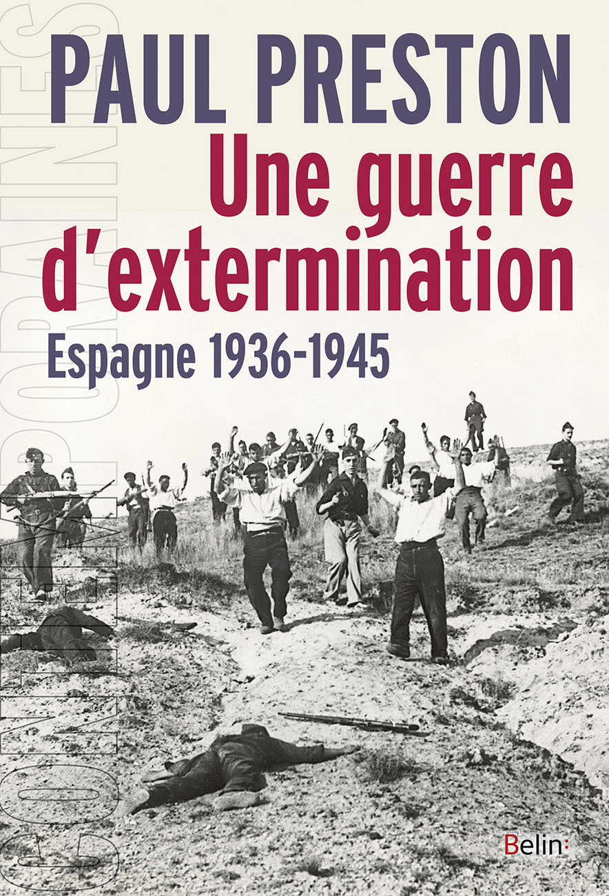 Une Guerre D'Extermination - Espagne, 1936-1940