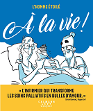 L'Homme Etoile - A La Vie !