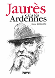 Jaures Dans Les Ardennes