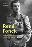 Rene Fonck - As Des As Et Pilote De La Grande Guerre