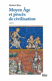 Moyen Age Et Proces De Civilisation