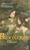 Broceliande - Vol02