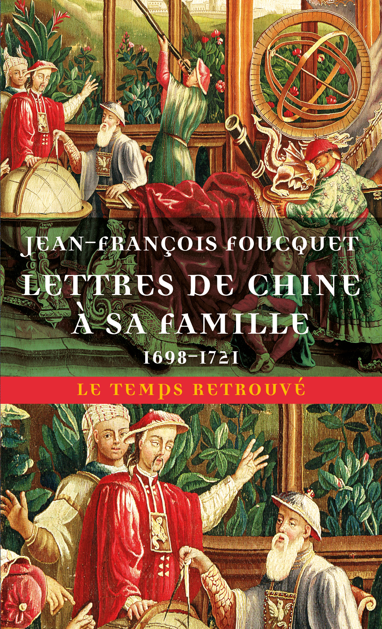 Lettres De Chine A Sa Famille - (1698-1721)