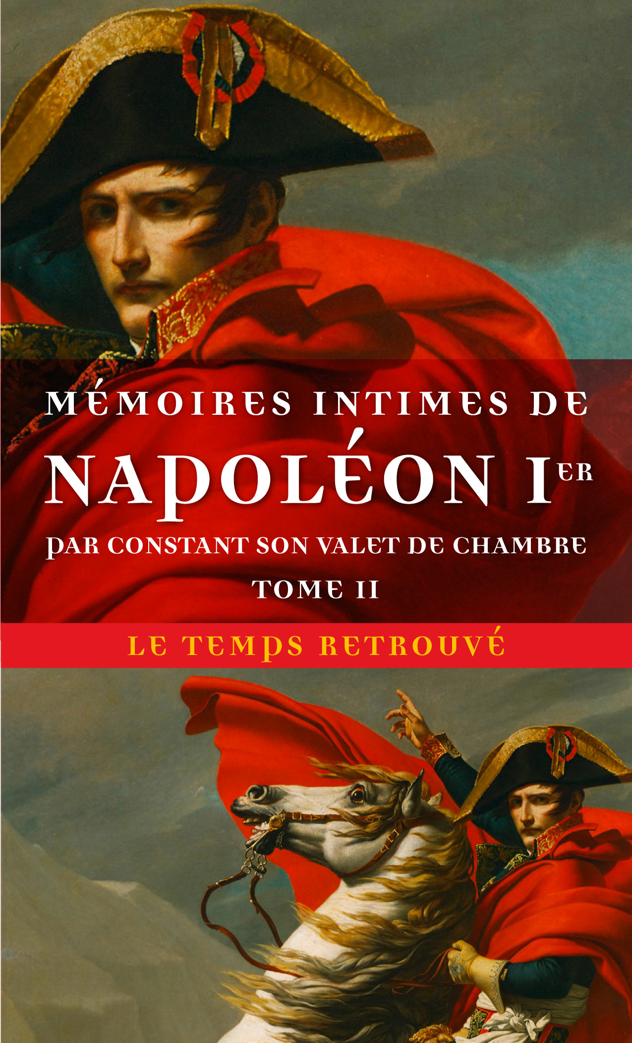 Memoires Intimes De Napoleon 1  Par Constant, Son Valet De Chambre - Vol02