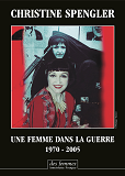 Une Femme Dans La Guerre - 1970-2005