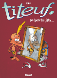 Titeuf - Tome 03 - Ca Epate Les Filles...