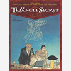 Le Triangle Secret - Tome 05 - L'Infame Mensonge