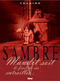 Sambre - Tome 05 - Maudit Soit Le Fruit De Ses Entrailles...