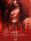 Sambre - Tome 02 - Je Sais Que Tu Viendras