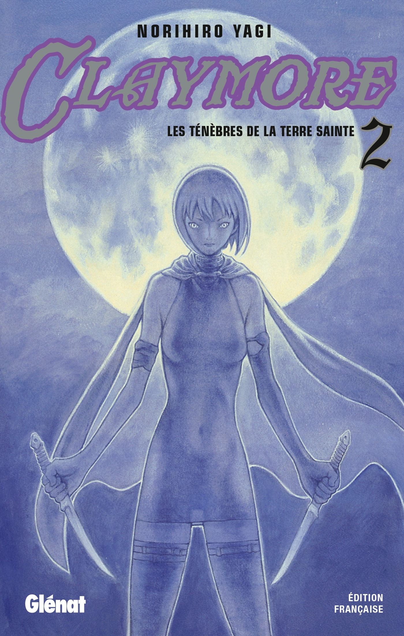 Claymore - Tome 02 - Les Tenebres De La Terre Sainte