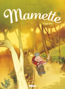 Mamette - Tome 02 - L'Age D'Or